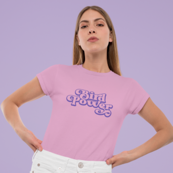 Bird Power W T-Shirt